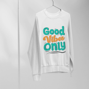 Good Vibes - FELPA GIROCOLLO