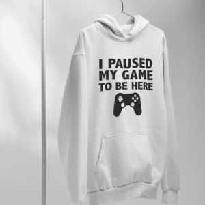 I Paused My Game To Be Here - FELPA CAPPUCCIO